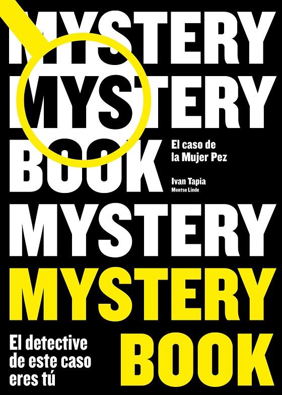 MYSTERY BOOK | 9788416890668 | TAPIA, IVAN/LINDE, MONTSE | Llibreria Online de Banyoles | Comprar llibres en català i castellà online