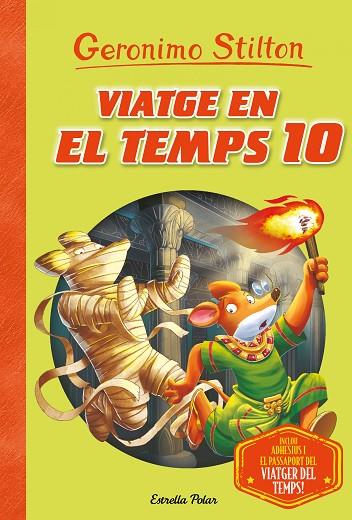 VIATGE EN EL TEMPS 10 | 9788491378273 | STILTON, GERONIMO | Llibreria Online de Banyoles | Comprar llibres en català i castellà online
