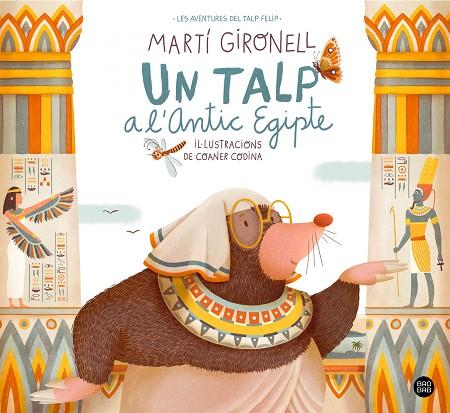 UN TALP A L'ANTIC EGIPTE | 9788413891804 | GIRONELL, MARTÍ/CODINA, COANER | Llibreria Online de Banyoles | Comprar llibres en català i castellà online
