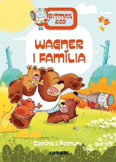 WAGNER I FAMÍLIA | 9788411581097 | COPONS RAMON, JAUME | Llibreria Online de Banyoles | Comprar llibres en català i castellà online