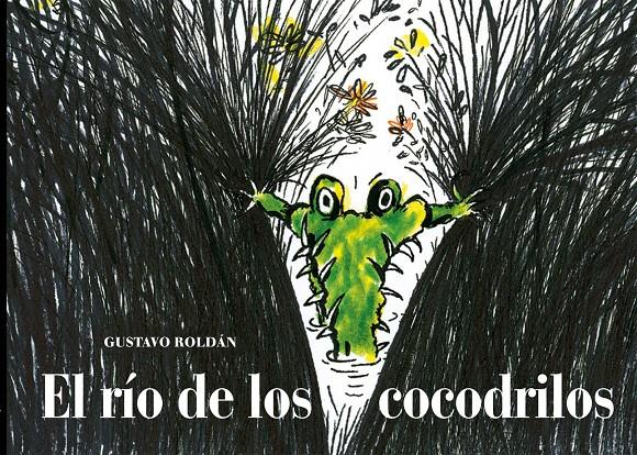 EL RÍO DE LOS COCODRILOS | 9788494407666 | ROLDÁN DEVETACH, GUSTAVO | Llibreria Online de Banyoles | Comprar llibres en català i castellà online