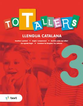 TOT TALLERS LLENGUA 3 | 9788441234680 | TORO I LIENAS, LARA | Llibreria Online de Banyoles | Comprar llibres en català i castellà online