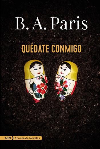 QUÉDATE CONMIGO | 9788491814108 | PARIS, B. A. | Llibreria Online de Banyoles | Comprar llibres en català i castellà online