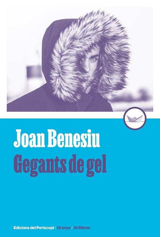 GEGANTS DE GEL | 9788419332288 | BENESIU, JOAN | Llibreria Online de Banyoles | Comprar llibres en català i castellà online