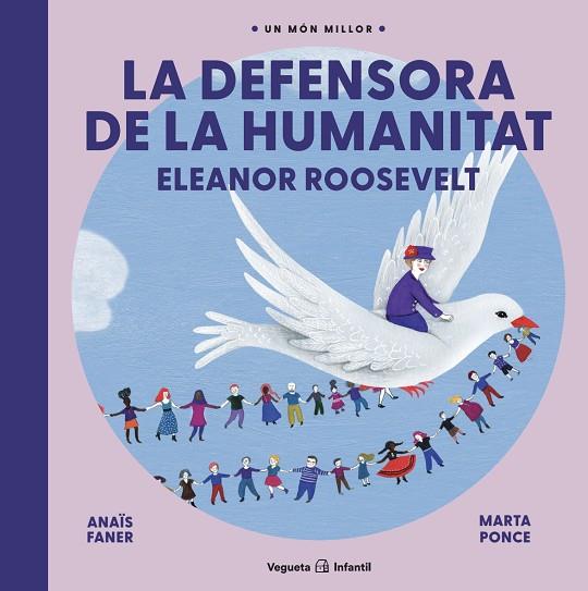 DEFENSORA DE LA HUMANITAT, LA. ELEANOR ROOSEVELT | 9788417137960 | FANER, ANAÏS | Llibreria Online de Banyoles | Comprar llibres en català i castellà online