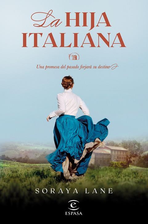 HIJA ITALIANA, LA (SERIE LAS HIJAS PERDIDAS 1) | 9788467069518 | LANE, SORAYA | Llibreria Online de Banyoles | Comprar llibres en català i castellà online