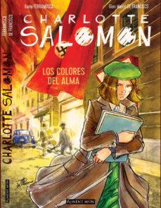 CHARLOTTE SALOMON | 9788417318666 | ILARIA FERRAMOSCA/GIAN MARCO DE FRANCISCO | Llibreria Online de Banyoles | Comprar llibres en català i castellà online