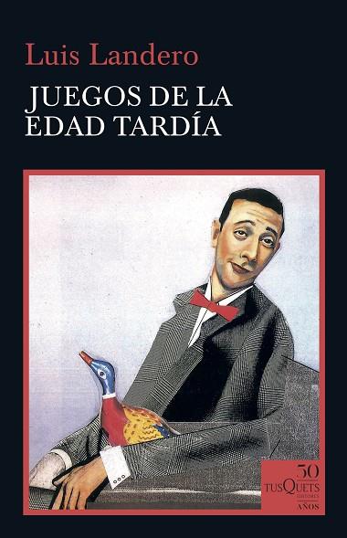 JUEGOS DE LA EDAD TARDÍA | 9788490667040 | LANDERO, LUIS | Llibreria Online de Banyoles | Comprar llibres en català i castellà online