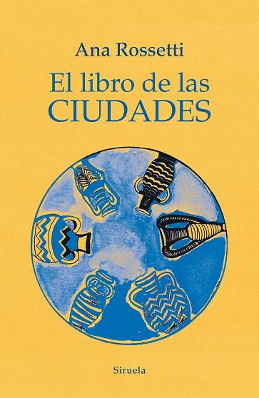 EL LIBRO DE LAS CIUDADES | 9788418708602 | ROSSETTI, ANA | Llibreria Online de Banyoles | Comprar llibres en català i castellà online
