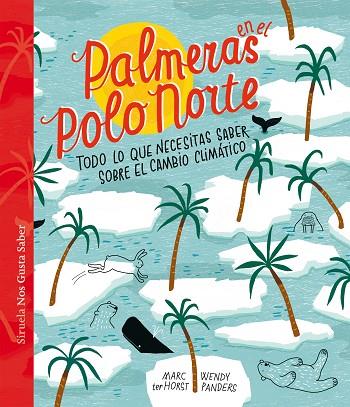 PALMERAS EN EL POLO NORTE | 9788417860936 | TER HORST, MARC/PANDERS, WENDY | Llibreria Online de Banyoles | Comprar llibres en català i castellà online