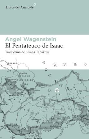 PENTATEUCO DE ISAAC: SOBRE LA VIDA DE ISAAC JACOB BLUMENFELD | 9788493591465 | WAGENSTEIN, ANGEL | Llibreria Online de Banyoles | Comprar llibres en català i castellà online