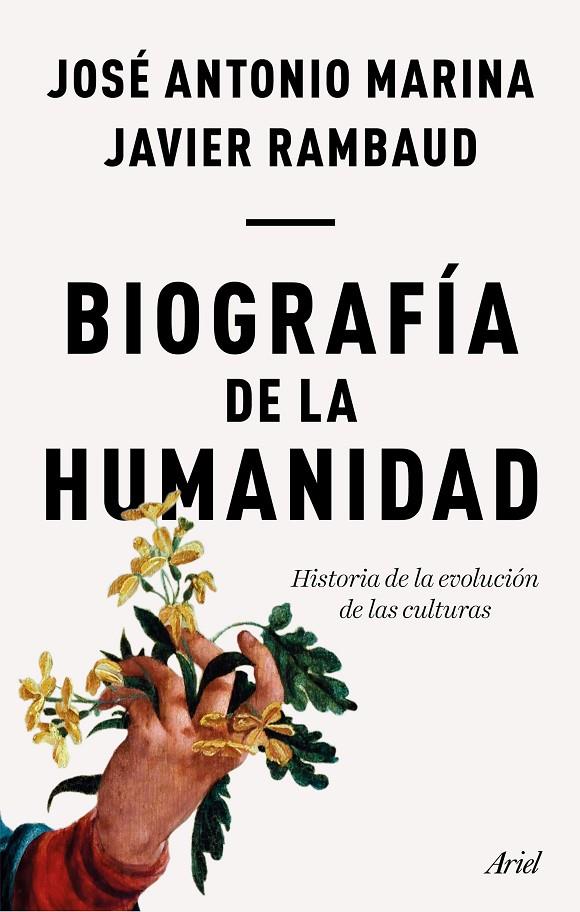 BIOGRAFÍA DE LA HUMANIDAD | 9788434429352 | MARINA, JOSÉ ANTONIO/RAMBAUD, JAVIER | Llibreria Online de Banyoles | Comprar llibres en català i castellà online