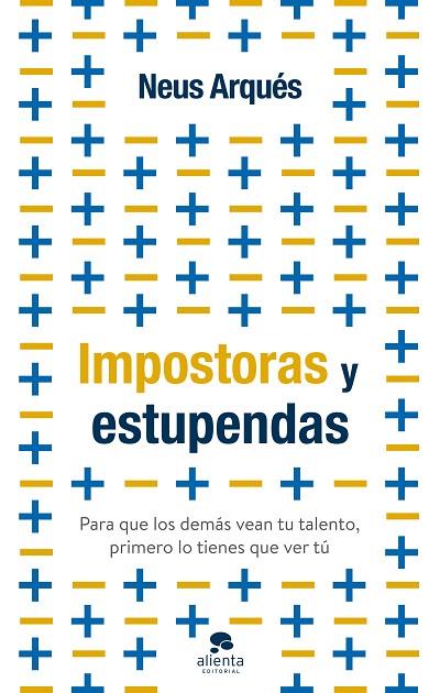 IMPOSTORAS Y ESTUPENDAS | 9788413441399 | ARQUÉS, NEUS | Llibreria Online de Banyoles | Comprar llibres en català i castellà online