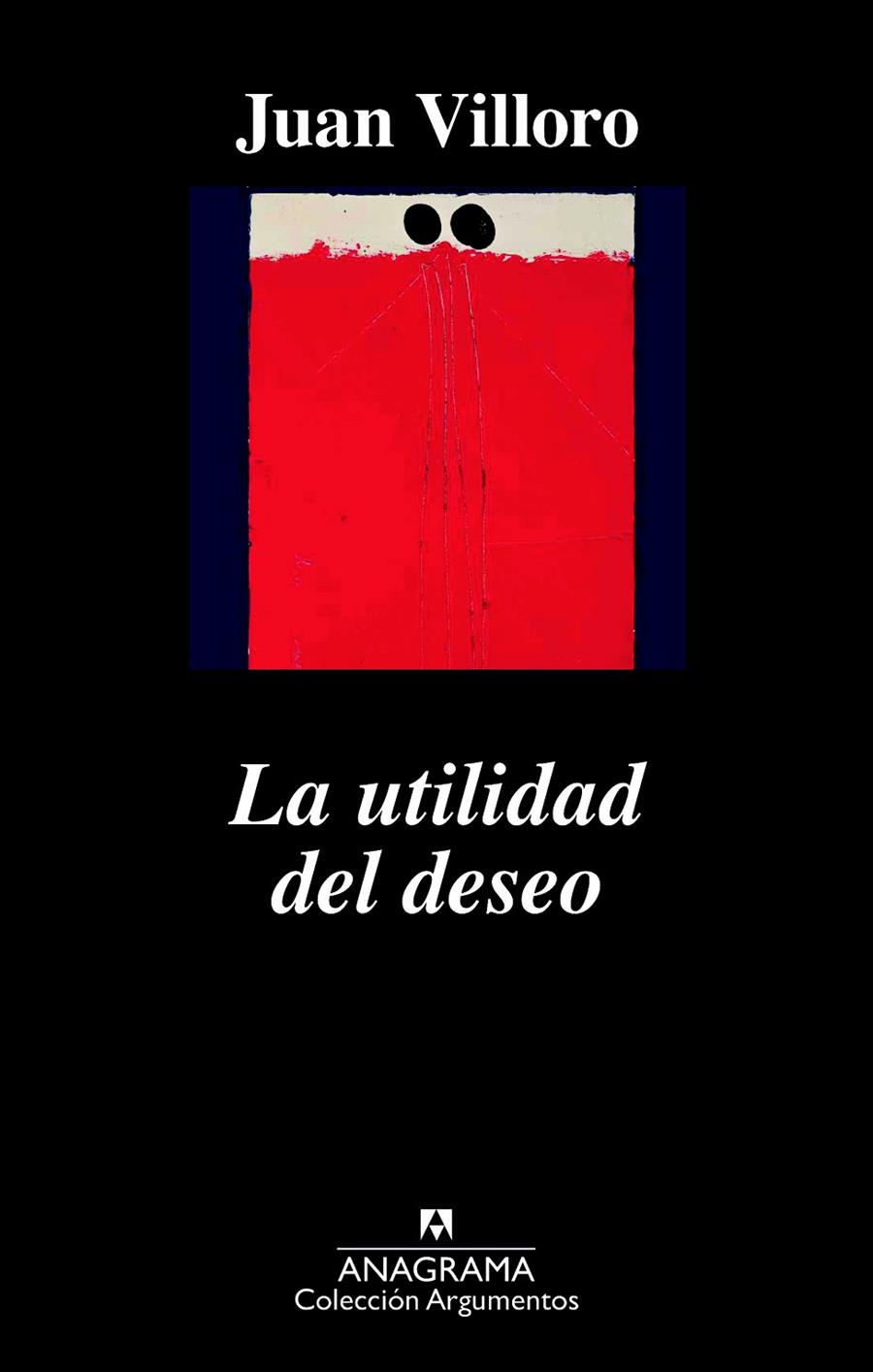 UTILIDAD DEL DESEO, LA | 9788433964168 | VILLORO, JUAN | Llibreria Online de Banyoles | Comprar llibres en català i castellà online