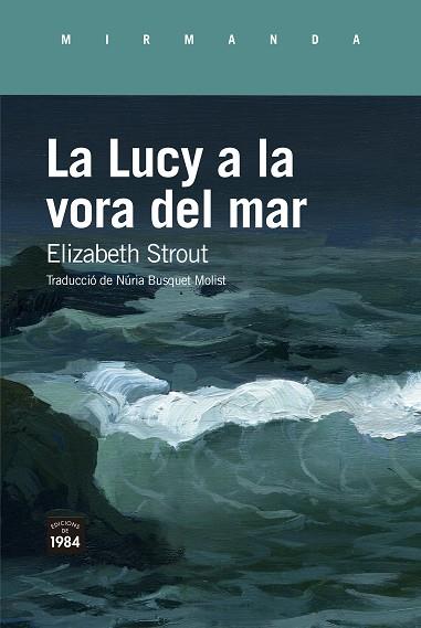 LUCY A LA VORA DEL MAR, LA | 9788418858383 | STROUT, ELIZABETH | Llibreria Online de Banyoles | Comprar llibres en català i castellà online