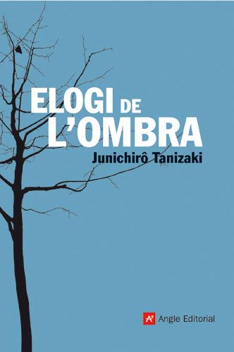 ELOGI DE L'OMBRA | 9788415695363 | TANIZAKI, JUNICHIRÔ | Llibreria Online de Banyoles | Comprar llibres en català i castellà online