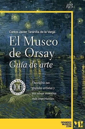 MUSEO DE ORSAY. GUÍA DE ARTE | 9788418943485 | TARANILLA DE LA VARGA, CARLOS JAVIER | Llibreria Online de Banyoles | Comprar llibres en català i castellà online