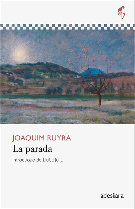 LA PARADA | 9788416948666 | RUYRA I OMS, JOAQUIM | Llibreria Online de Banyoles | Comprar llibres en català i castellà online