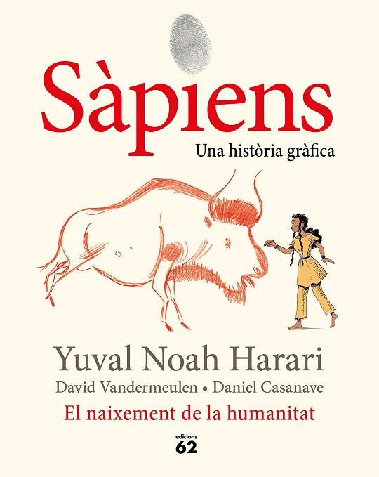 SÀPIENS. EL NAIXEMENT DE LA HUMANITAT (GRÀFICA) | 9788429778861 | NOAH HARARI, YUVAL | Llibreria Online de Banyoles | Comprar llibres en català i castellà online