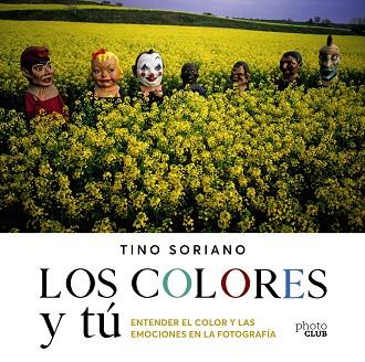 COLORES Y TÚ, LOS | 9788441543744 | SORIANO, TINO | Llibreria Online de Banyoles | Comprar llibres en català i castellà online