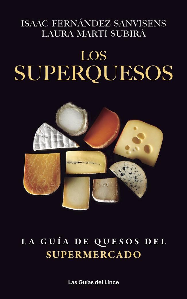 SUPERQUESOS, LOS | 9788415070993 | FERNÁNDEZ, ISAAC/MARTÍ, LAURA | Llibreria Online de Banyoles | Comprar llibres en català i castellà online