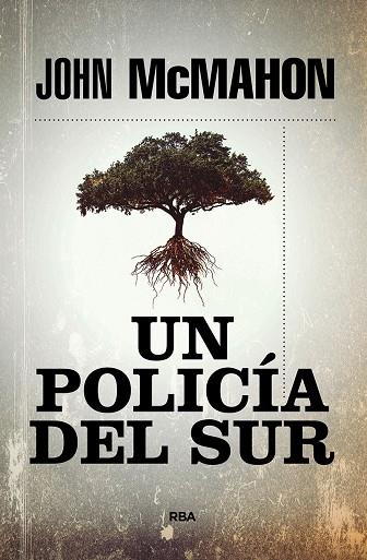 UN POLICÍA DEL SUR | 9788491879978 | MCMAHON JOHN | Llibreria Online de Banyoles | Comprar llibres en català i castellà online
