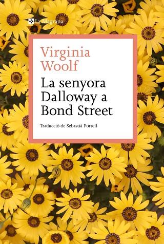 LA SENYORA DALLOWAY A BOND STREET | 9788419334138 | WOOLF, VIRGINIA | Llibreria Online de Banyoles | Comprar llibres en català i castellà online