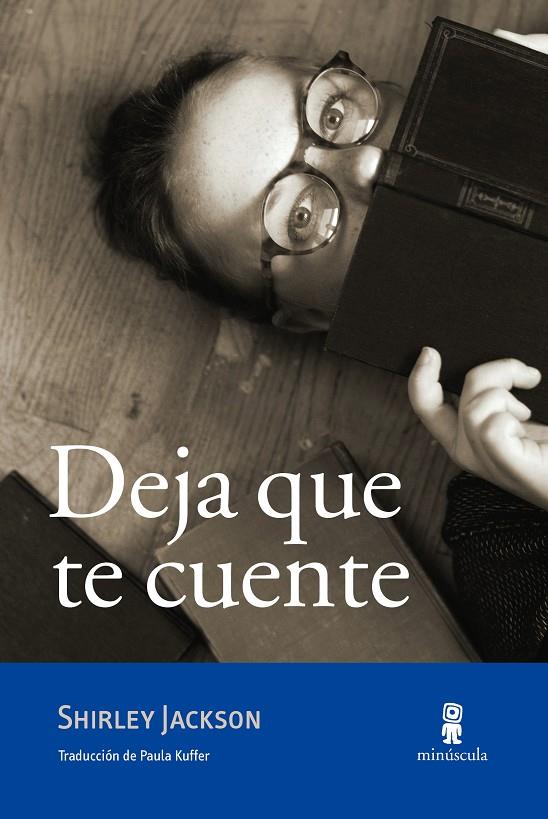 DEJA QUE TE CUENTE | 9788494834820 | JACKSON, SHIRLEY | Llibreria Online de Banyoles | Comprar llibres en català i castellà online