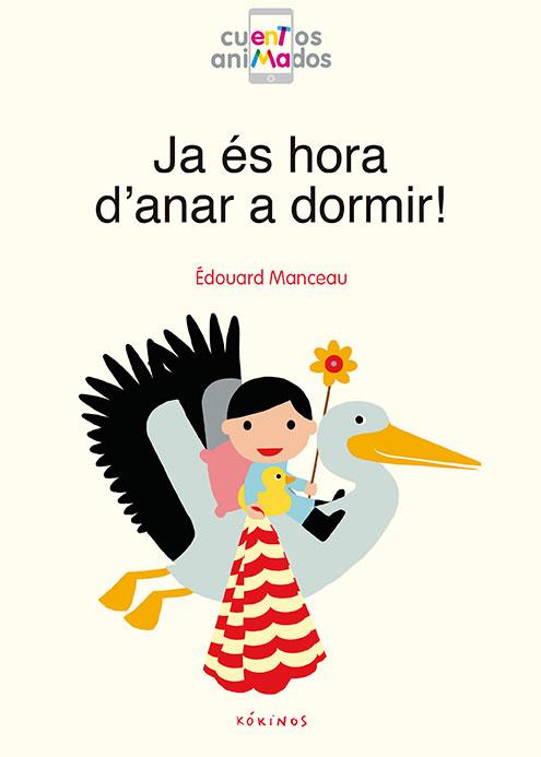 JA ÉS HORA D'ANAR A DORMIR! | 9788417074234 | ÉDOUARD MANCEAU | Llibreria Online de Banyoles | Comprar llibres en català i castellà online