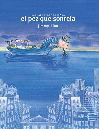PEZ QUE SONREÍA, EL | 9788493750671 | LIAO, JIMMY | Llibreria Online de Banyoles | Comprar llibres en català i castellà online