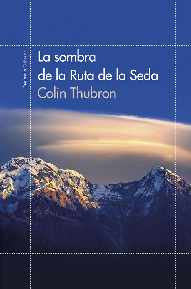 SOMBRA DE LA RUTA DE LA SEDA, LA | 9788499422855 | THUBRON, COLLIN  | Llibreria Online de Banyoles | Comprar llibres en català i castellà online