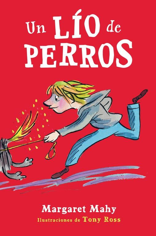 LÍO DE PERROS, UN | 9788420418483 | MAHY, MARGARET | Llibreria Online de Banyoles | Comprar llibres en català i castellà online