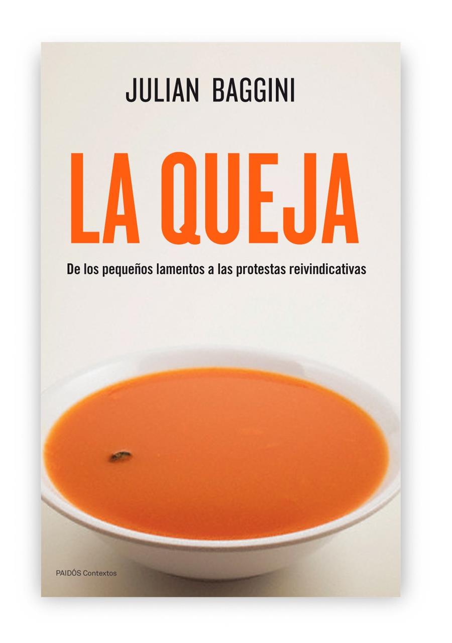 QUEJA, LA | 9788449327414 | BAGGINI, JULIAN  | Llibreria Online de Banyoles | Comprar llibres en català i castellà online