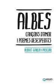 ALBES | 9788416342242 | GARCIA PASCUAL, ALBERT | Llibreria Online de Banyoles | Comprar llibres en català i castellà online