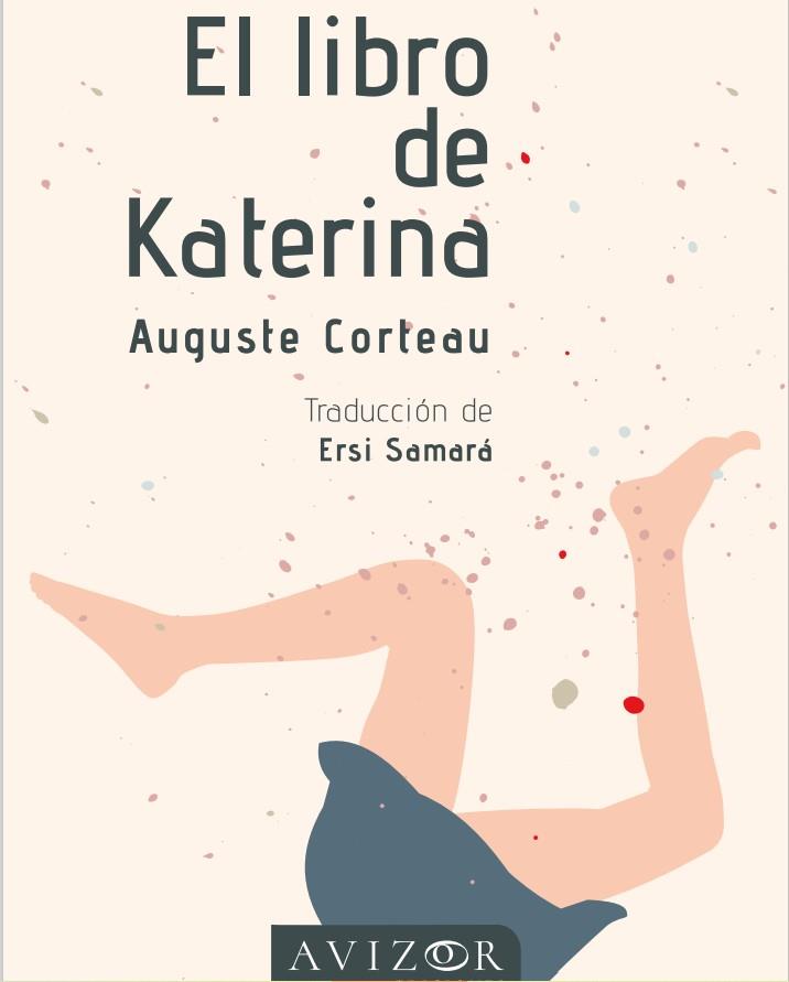 LIBRO DE KATERINA, EL | 9788409452675 | CORTEAU, AUGUSTE | Llibreria Online de Banyoles | Comprar llibres en català i castellà online