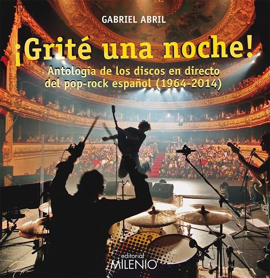 ¡GRITÉ UNA NOCHE! | 9788497436540 | ABRIL FERNÁNDEZ, GABRIEL | Llibreria Online de Banyoles | Comprar llibres en català i castellà online