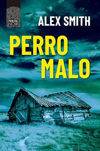 PERRO MALO | 9788418216398 | SMITH, ALEX | Llibreria Online de Banyoles | Comprar llibres en català i castellà online