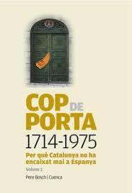 COP DE PORTA. 1714-1975 | 9788494101939 | BOSCH CUENCA, PERE | Llibreria Online de Banyoles | Comprar llibres en català i castellà online