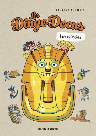 LOS DINGO DOCUS - LOS EGIPCIOS | 9788419393197 | AUDOIN, LAURENT | Llibreria Online de Banyoles | Comprar llibres en català i castellà online