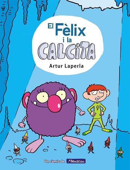 EL FÈLIX I LA CALCITA | 9788448854379 | LAPERLA, ARTUR | Llibreria Online de Banyoles | Comprar llibres en català i castellà online