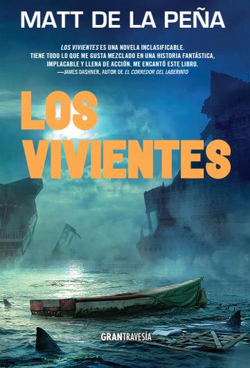 LOS VIVIENTES | 9788494411007 | DE LA PEÑA, MATT | Llibreria Online de Banyoles | Comprar llibres en català i castellà online