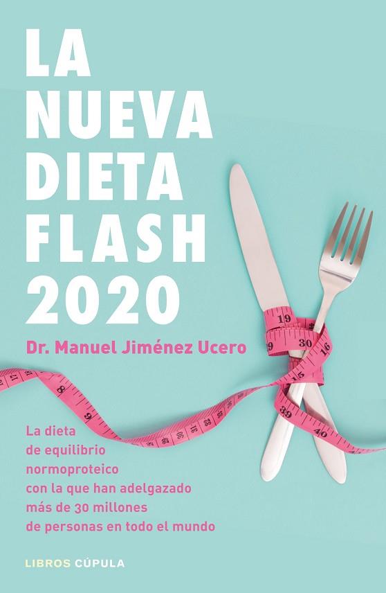 LA NUEVA DIETA FLASH 2020 | 9788448025717 | JIMÉNEZ UCERO, DR. MANUEL | Llibreria Online de Banyoles | Comprar llibres en català i castellà online