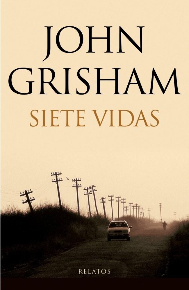 SIETE VIDAS | 9788401337604 | GRISHAM, JOHN | Llibreria Online de Banyoles | Comprar llibres en català i castellà online