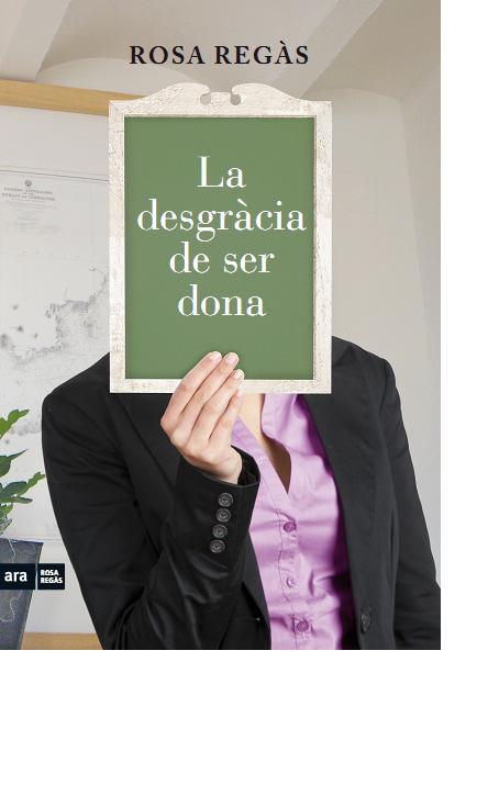 DESGRASIA DE SER DONA, LA | 9788415224419 | REGAS, ROSA | Llibreria L'Altell - Llibreria Online de Banyoles | Comprar llibres en català i castellà online - Llibreria de Girona