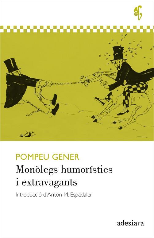 MONÒLEGS HUMORÍSTICS I EXTRAVAGANTS | 9788416948994 | GENER, POMPEU | Llibreria Online de Banyoles | Comprar llibres en català i castellà online
