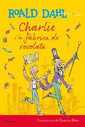 CHARLIE I LA FABRICA DE XOCO (ILUSTRADAD | 9788482648057 | ROALD DHAL | Llibreria Online de Banyoles | Comprar llibres en català i castellà online