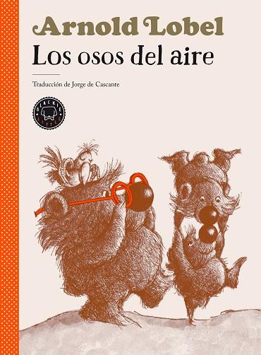 LOS OSOS DEL AIRE | 9788418187575 | LOBEL, ARNOLD | Llibreria Online de Banyoles | Comprar llibres en català i castellà online