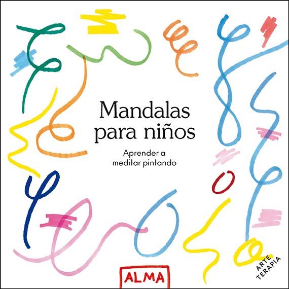 MANDALAS PARA NIÑOS (COL. HOBBIES) | 9788418395512 | VARIOS AUTORES | Llibreria Online de Banyoles | Comprar llibres en català i castellà online