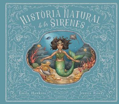HISTÒRIA NATURAL DE LES SIRENES | 9788418279966 | HAWKING, EMILY | Llibreria Online de Banyoles | Comprar llibres en català i castellà online