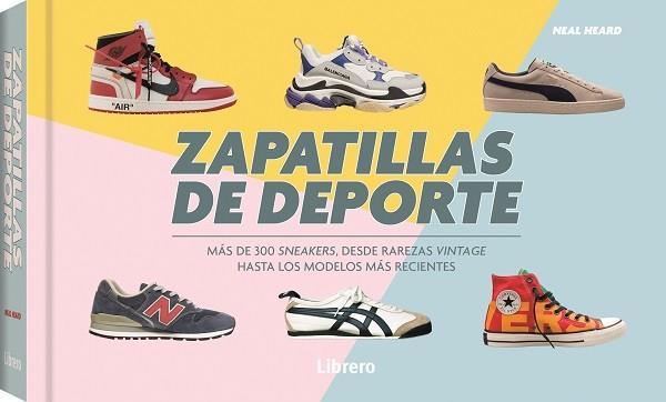 ZAPATILLAS DE DEPORTE | 9788411540100 | HEARD, NEAL | Llibreria Online de Banyoles | Comprar llibres en català i castellà online